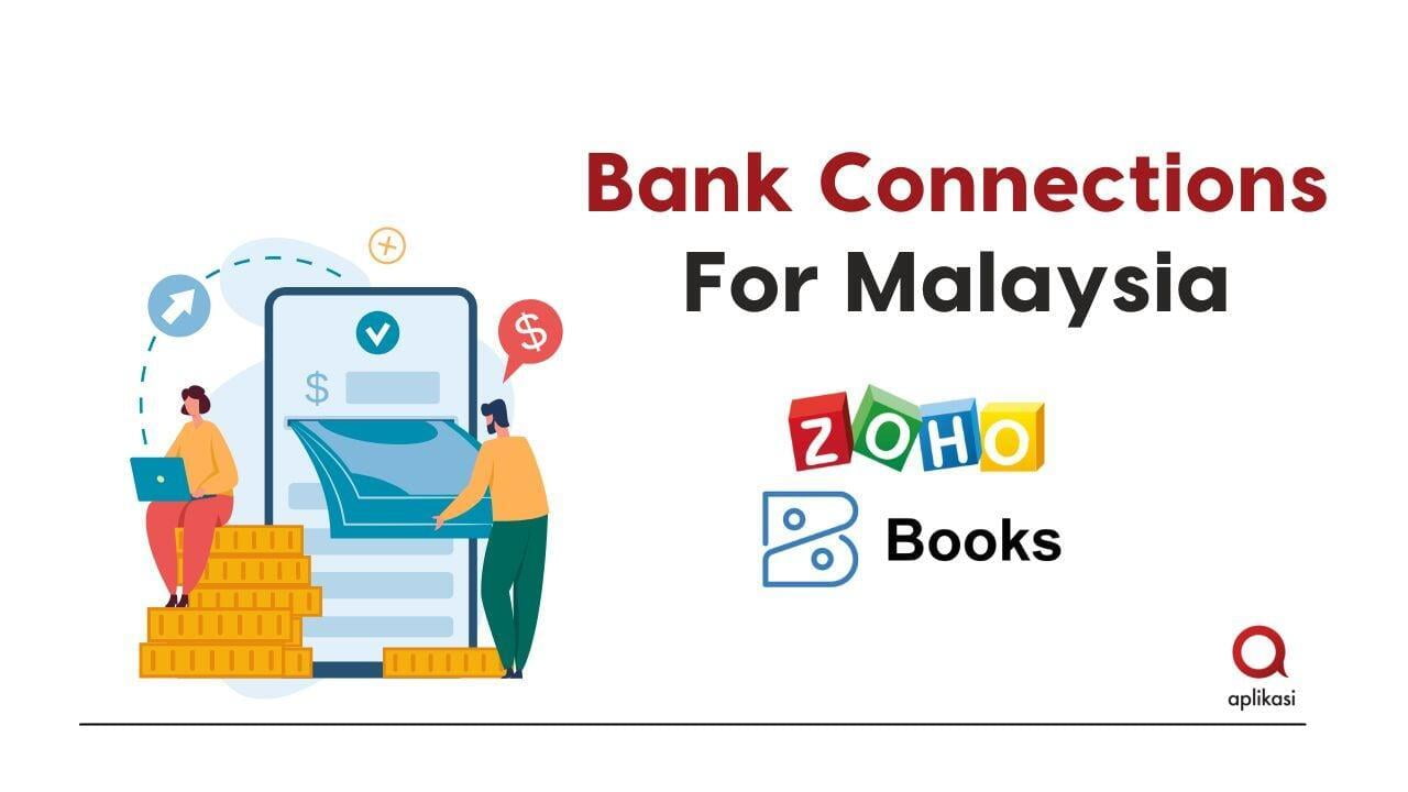 Zoho Books- Bank Connections For Malaysia